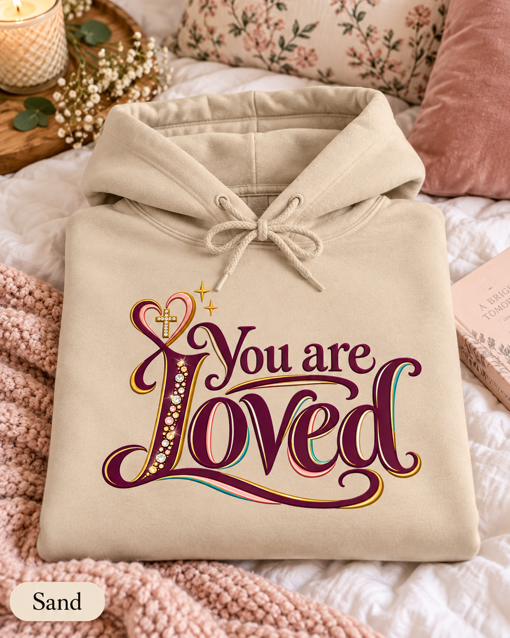 You Are Loved Christian Sweatshirt | Positive Affirmation Hoodie | Bible Verse Religious Hoodie | Gift for Mom Hoodie | Faith Boho