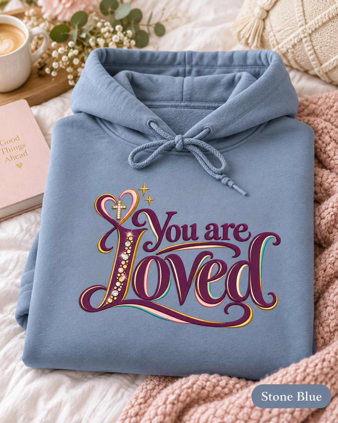 You Are Loved Christian Sweatshirt | Positive Affirmation Hoodie | Bible Verse Religious Hoodie | Gift for Mom Hoodie | Faith Boho