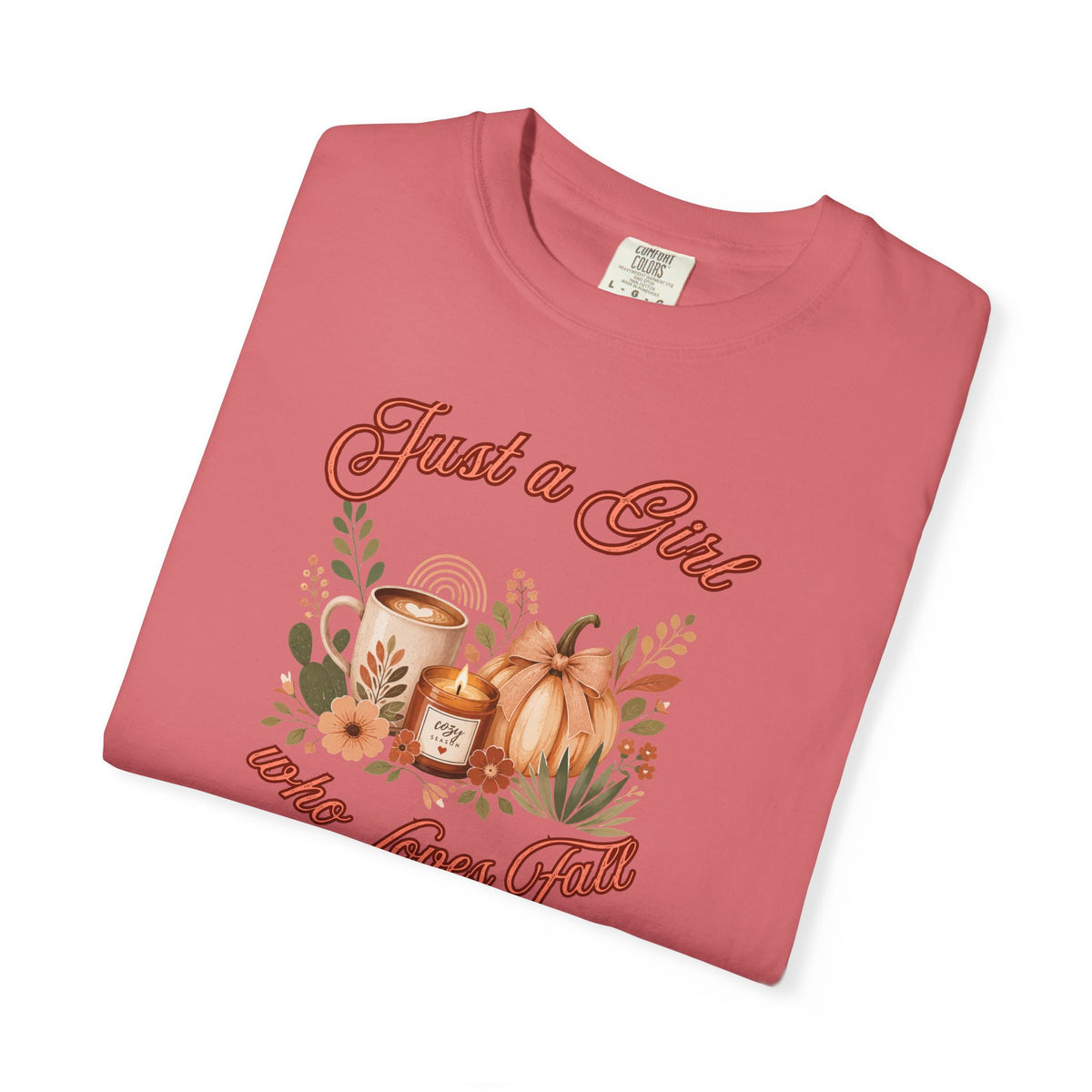 Just a Girl Who Loves Fall Shirt | Pumpkin Latte Tee | Autumn Women's Graphic Tee | Fall Season Shirt | Cozy Fall Gift for Her